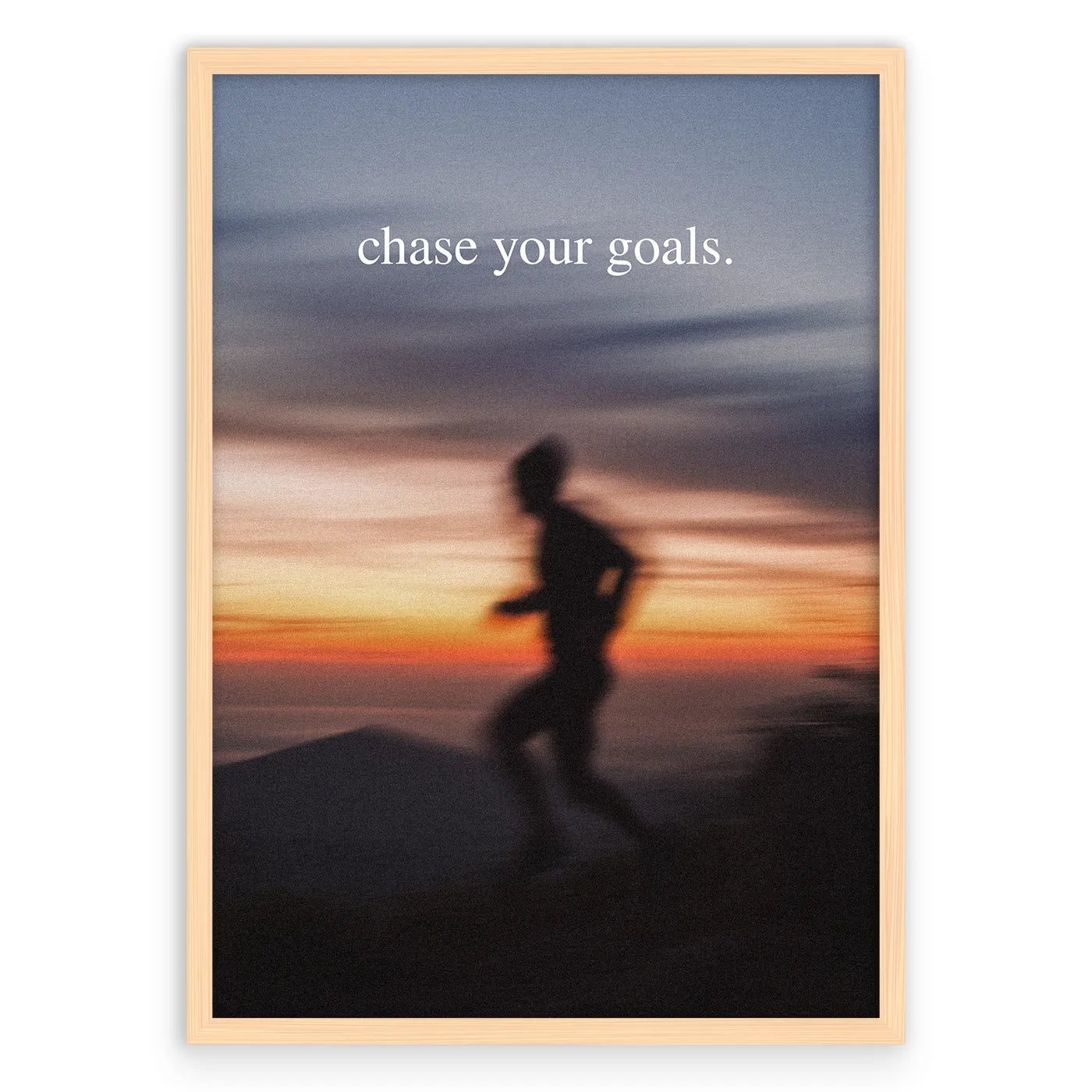 Chase Your Goals Plakat-Pełna Okładka-Naturalna Drewniana Rama