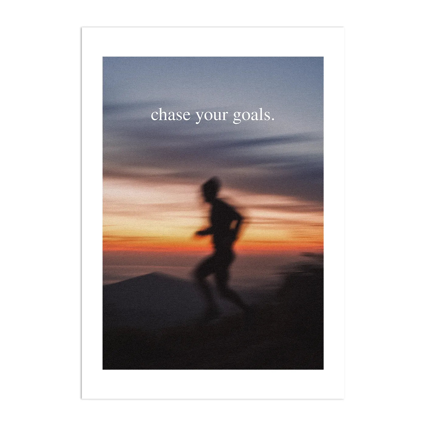 Chase Your Goals Plakat-Biała Krawędź-Bez Ramy