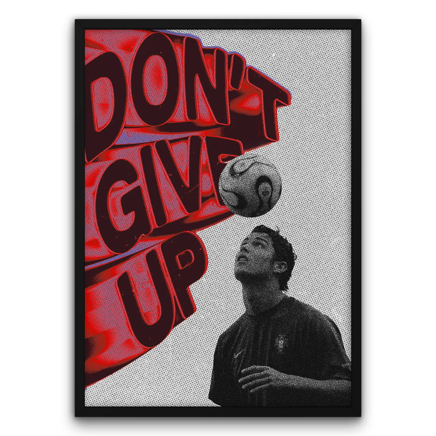Plakat z piłkarzem i napisem "Don't Give Up", piłka nożna, motywacja, sport.