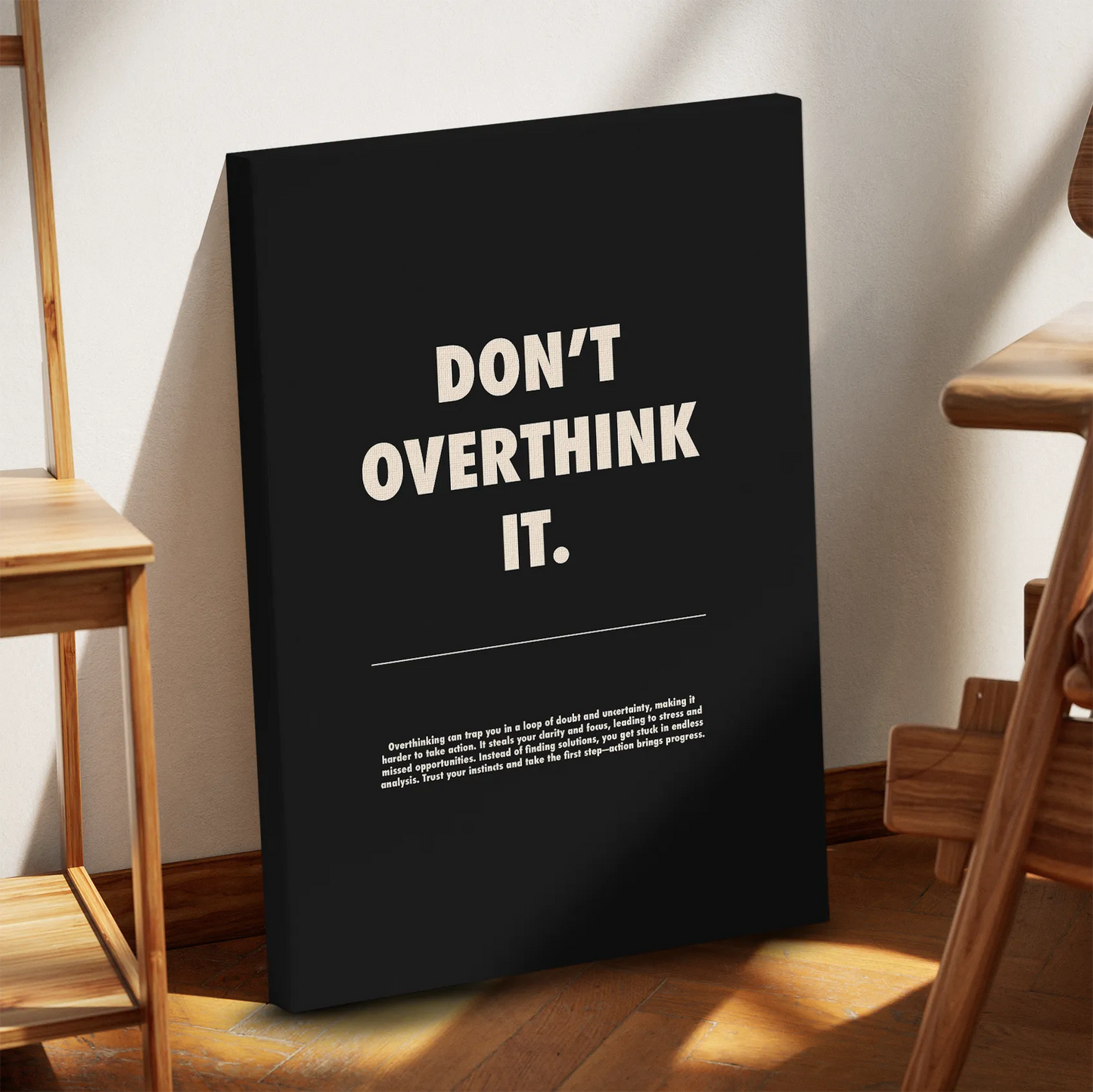 Don't Overthink It Obraz na Płótnie-