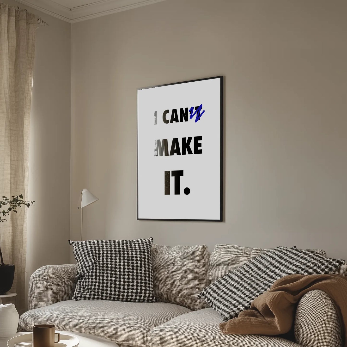 I Can Make It Plakat-Bez Ramy-