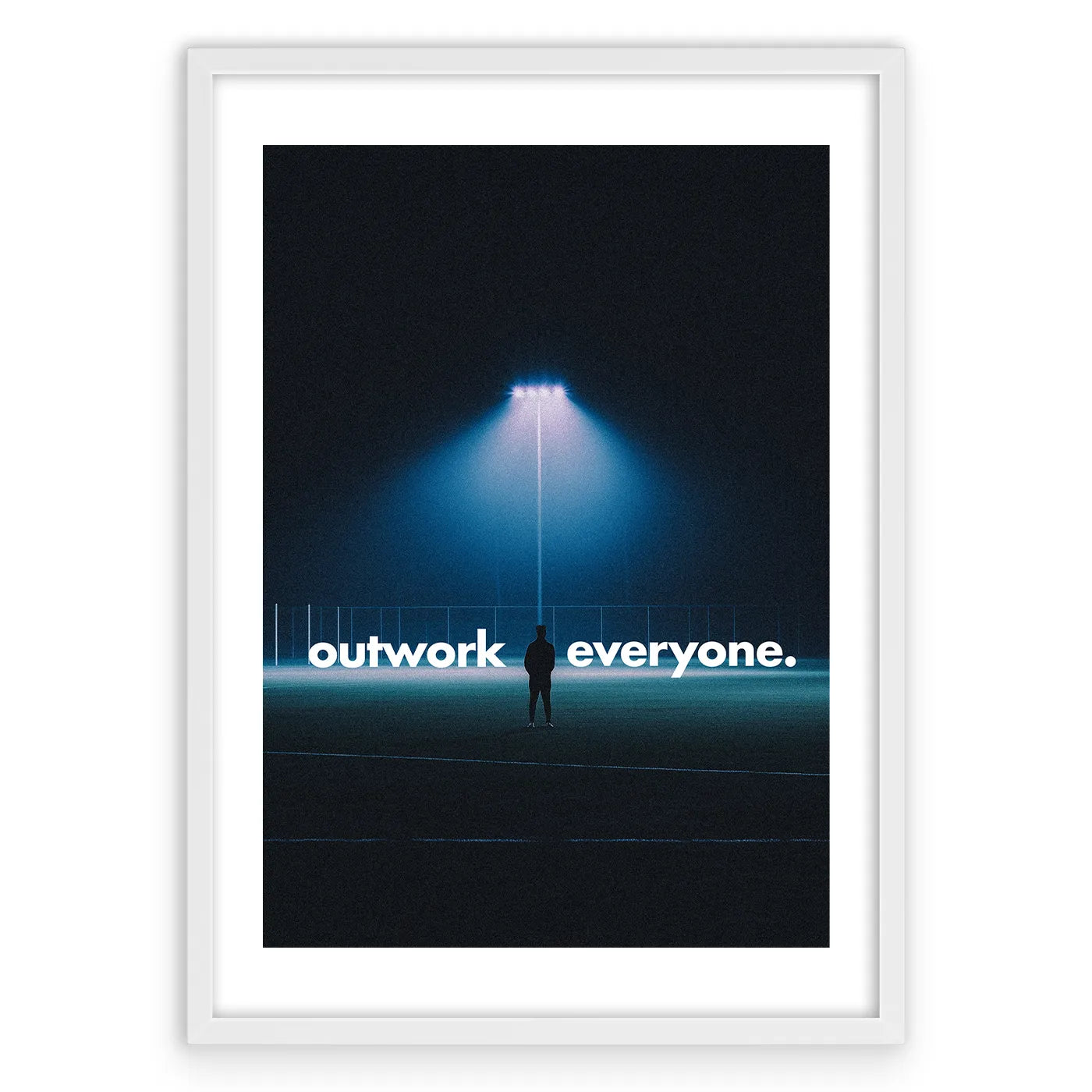 Outwork Everyone Plakat-Biała Krawędź-Biała Aluminiowa Rama