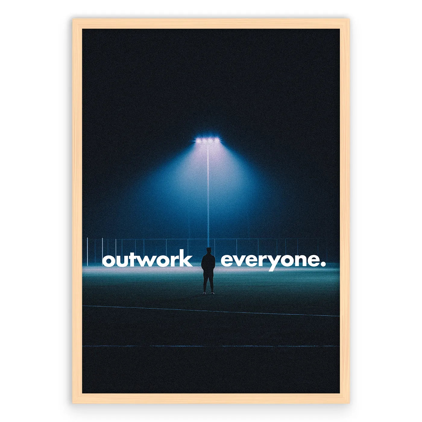 Outwork Everyone Plakat-Pełna Okładka-Naturalna Drewniana Rama