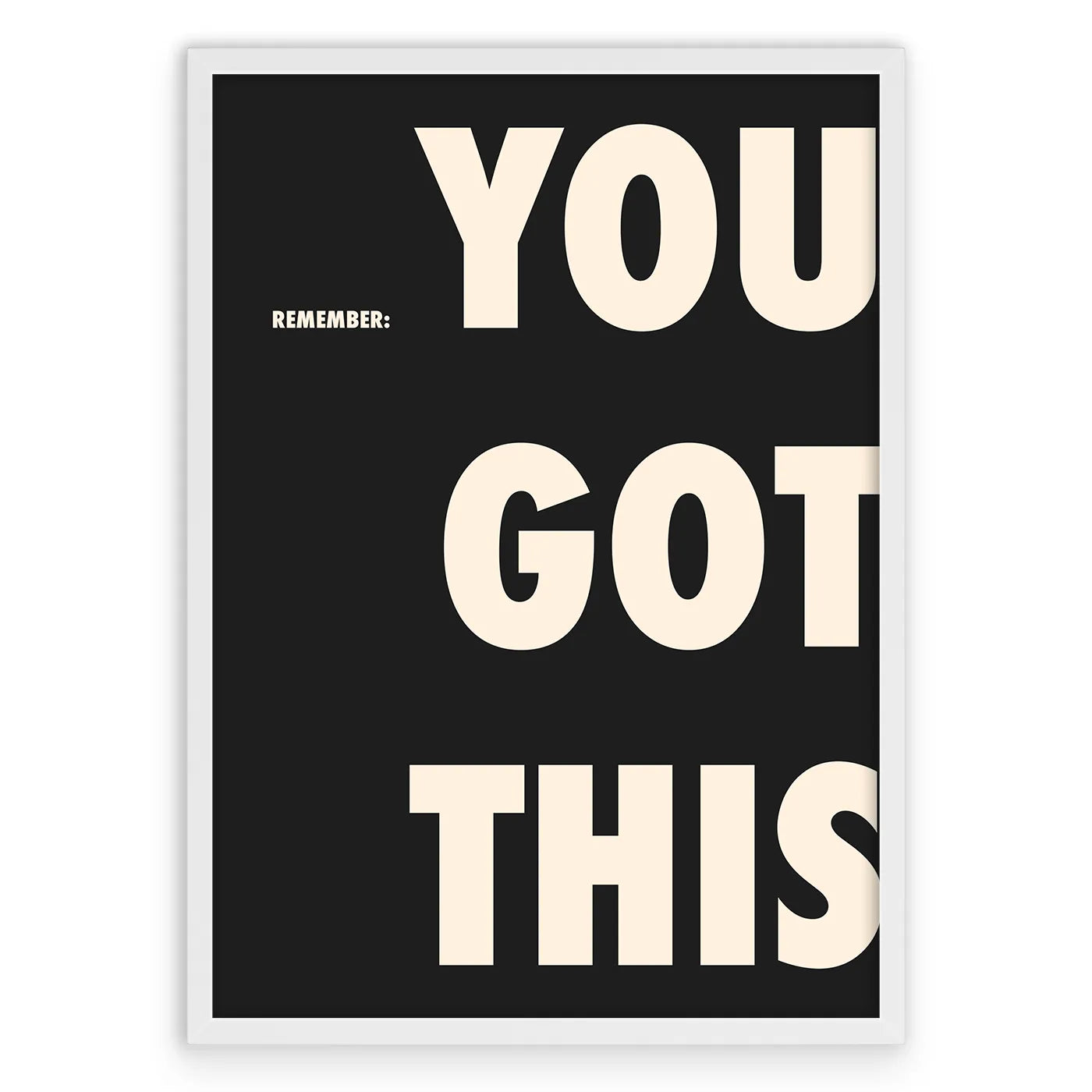 You Got This Plakat-Biała Aluminiowa Rama-