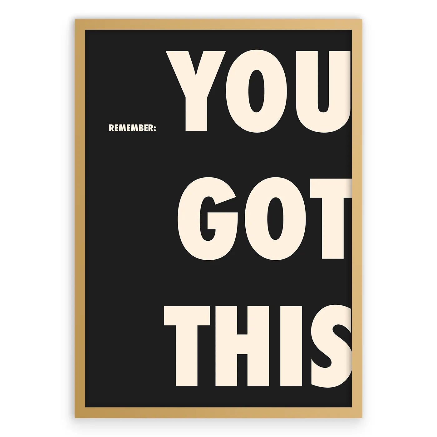 You Got This Plakat-Złota Aluminiowa Rama-