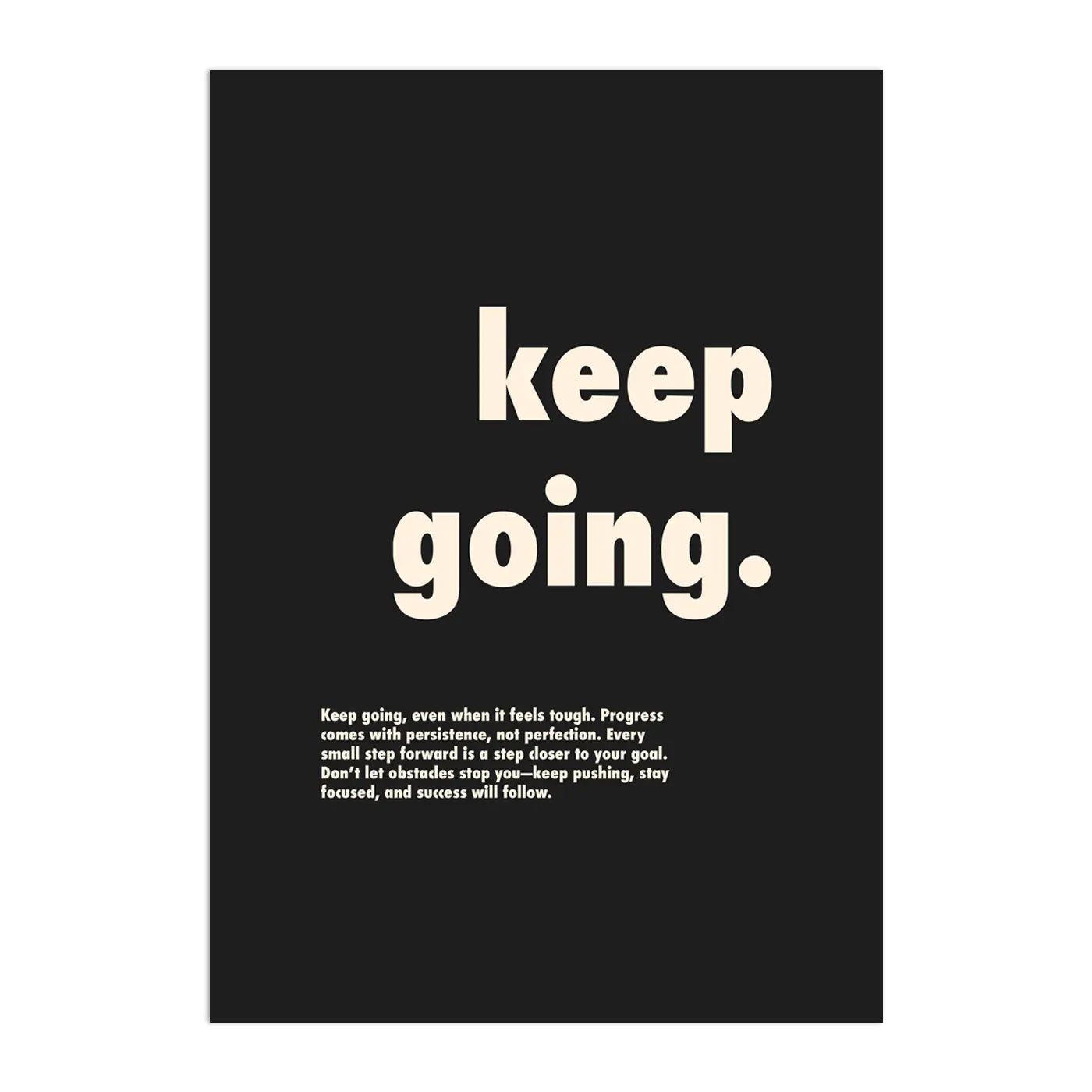 Keep Going Plakat-Bez Ramy-