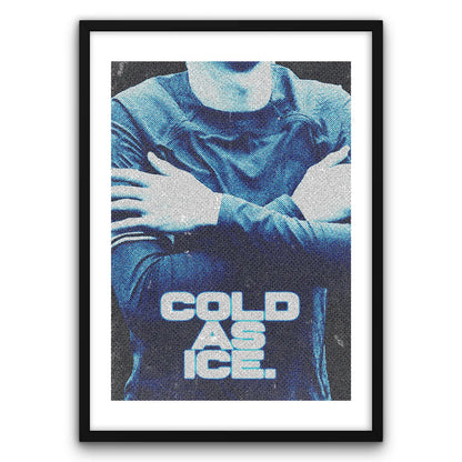 COLD AS ICE Plakat-Biała Krawędź-Czarna Drewniana Rama