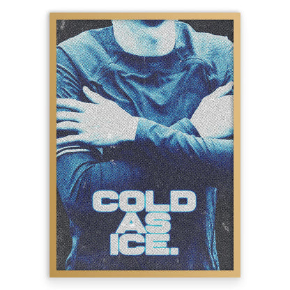 COLD AS ICE Plakat-Pełna Okładka-Złota Aluminiowa Rama