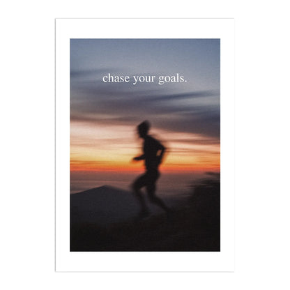 Chase Your Goals Plakat-Biała Krawędź-Bez Ramy