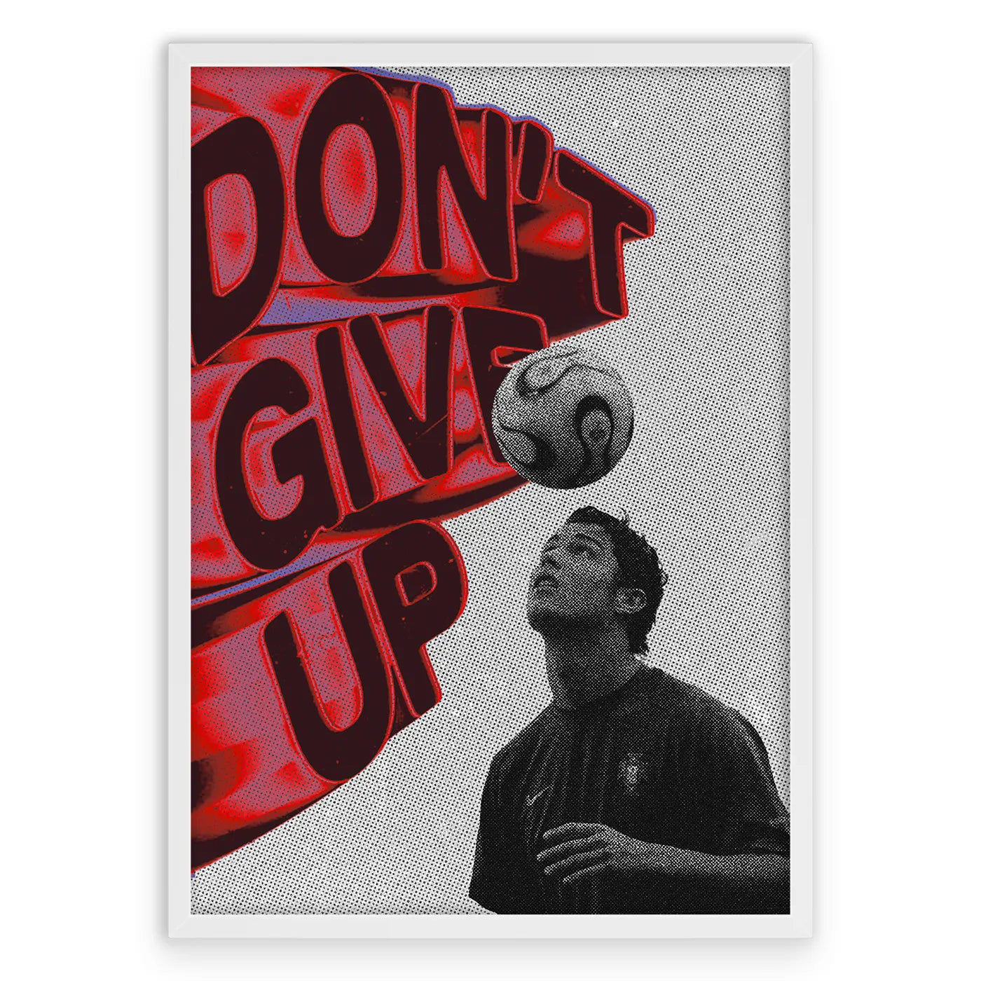 DON'T GIVE UP Cristiano Plakat-Pełna Okładka-Biała Aluminiowa Rama