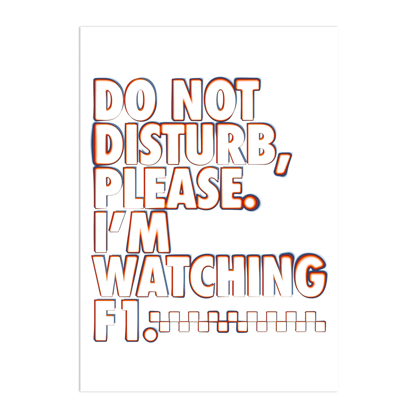 Do Not Disturb Formula 1 Plakat-Bez Ramy-