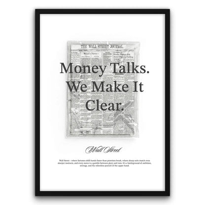 Plakat z napisem "Money Talks. We Make It Clear" na tle gazety The Wall Street Journal.
