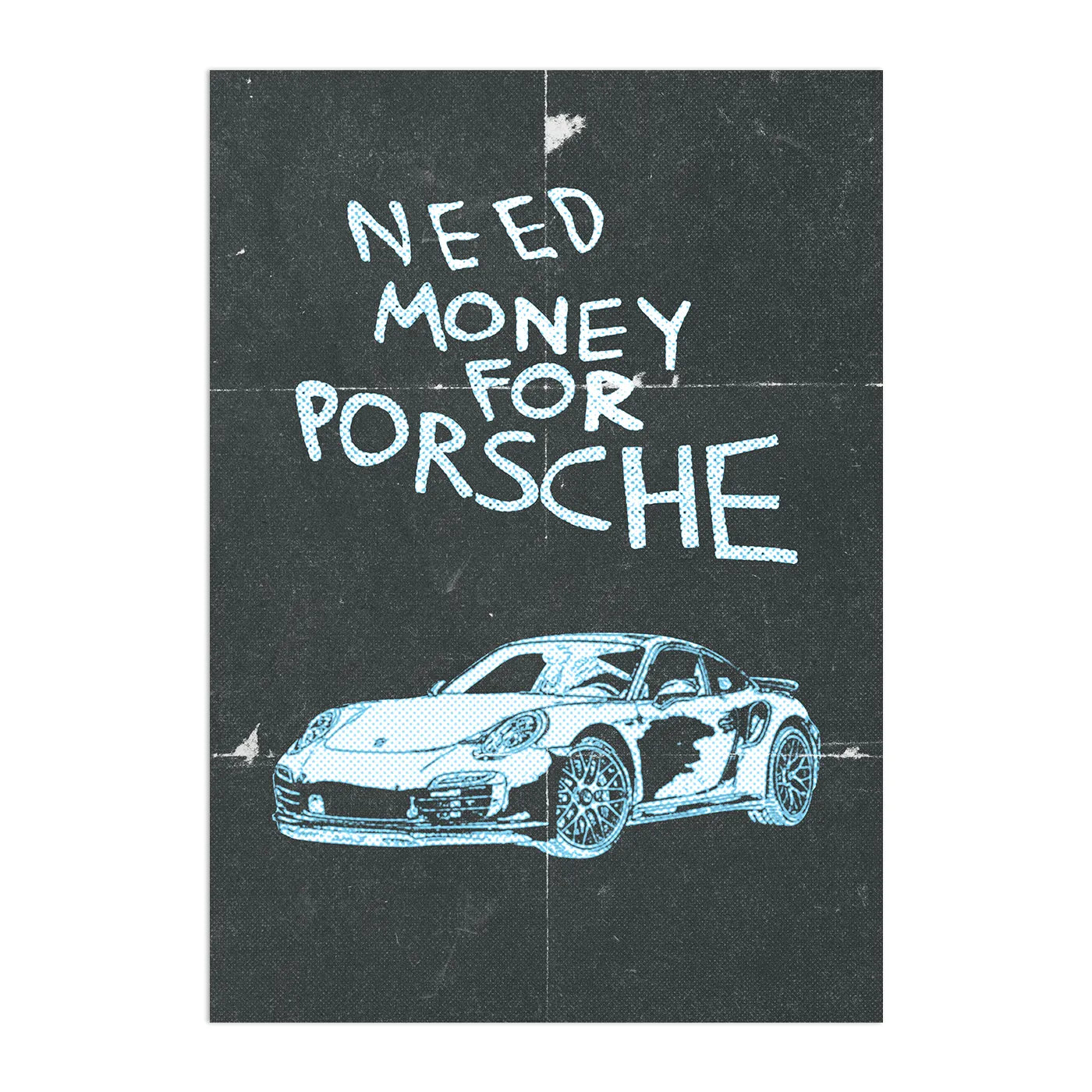Need Money For Porsche Plakat-Bez Ramy-