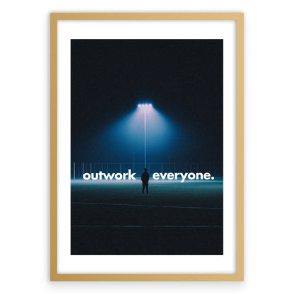 Outwork Everyone Plakat-Biała Krawędź-Złota Aluminiowa Rama