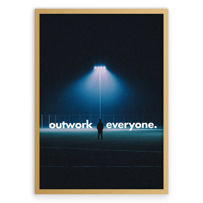 Outwork Everyone Plakat-Pełna Okładka-Złota Aluminiowa Rama
