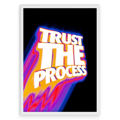 Trust The Process 1 Plakat-Biała Aluminiowa Rama-