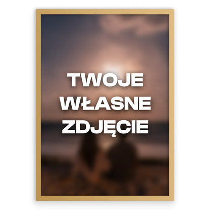 Personalizowany Plakat Własne Zdjęcie-Złota Aluminiowa Rama-